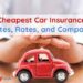 Top 10 Cheapest Car (Auto) Insurance Companies